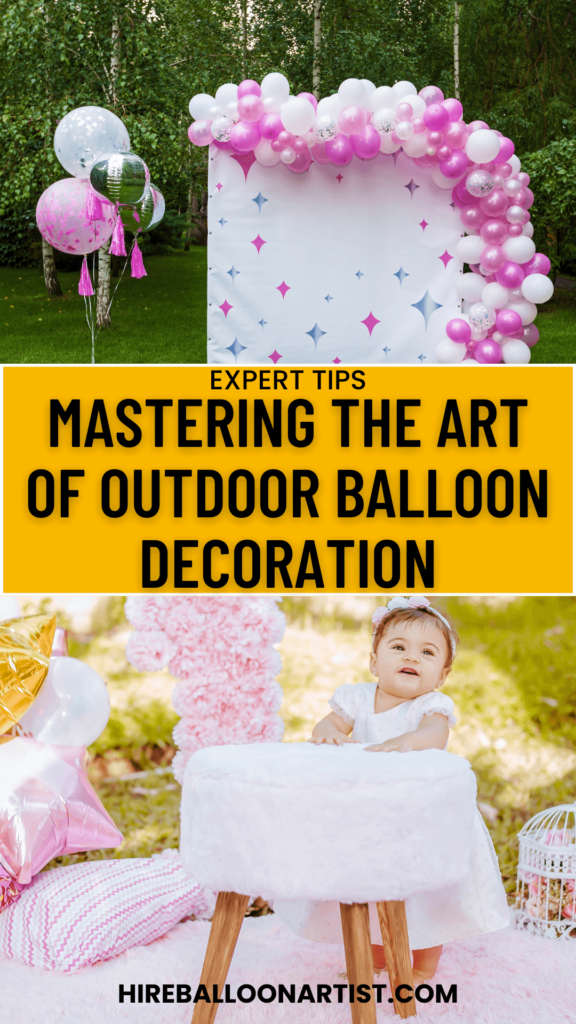 Outdoor Balloon Decoration Tips